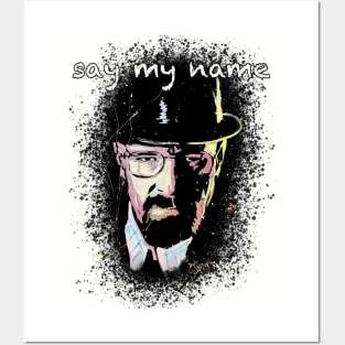 Say My Name Posters and Art